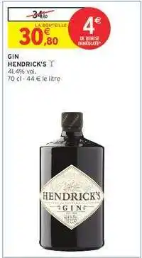 Intermarché Hyper HENDRICK'S Gin offre