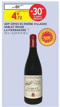 Intermarché Hyper AOP CÔTES DU RHÔNE VILLAGES SABLET ROUGE LA PIERRADIÈRE offre