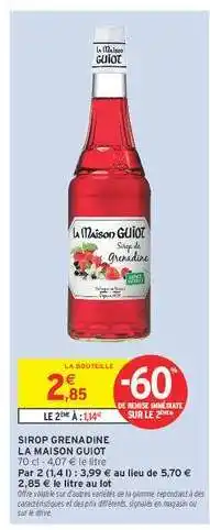 Intermarché Hyper Sirop Grenadine 'La Maison Guiot' offre