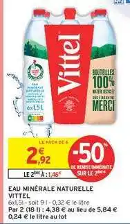 Intermarché Hyper Eau Minérale Naturelle Vittel offre
