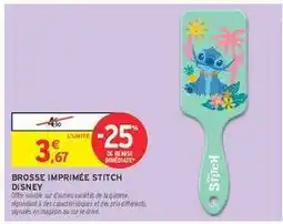 Intermarché Hyper Brosse Imprimée Stitch Disney offre