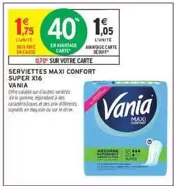 Intermarché Hyper Serviettes Maxi Confort Super X16 offre