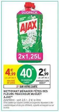 Intermarché Hyper Nettoyant ménager Fêtes des Fleurs Fraîcheur Muguet AJAX offre