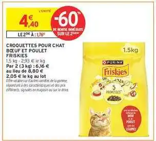 Intermarché Hyper CROQUETTES POUR CHAT BŒUF ET POULET FRISKIES offre