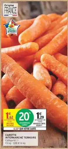 Intermarché CAROTTE INTERMARCHÉ TERROIRS offre