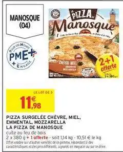 Intermarché PIZZA SURGELÉE CHÈVRE, MIEL, EMMANTAL, MOZZARELLA offre