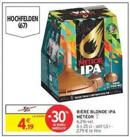 Intermarché BIÈRE BLONDE IPA “MÉTÉOR” offre