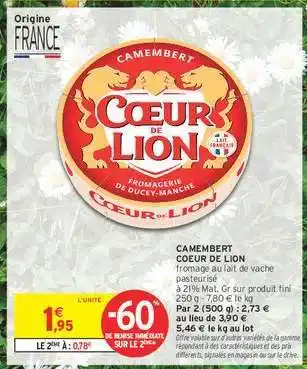 Intermarché Camembert Coeur De Lion offre