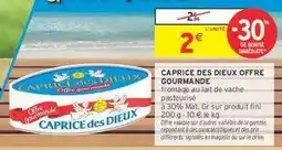 Intermarché CAPRICE DES DIEUX Offre Gourmande offre
