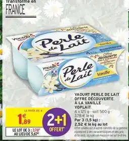 Intermarché YAOURT PERLE DE LAIT OFFRE DÉCOUVERTE À LA VANILLE YOPLAIT offre
