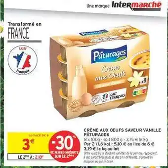 Intermarché CRÈME AUX OEUFS SAVEUR VANILLE PÂTURAGES offre