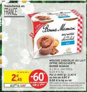Intermarché MOUSSE CHOCOLAT AU LAIT OFFRE DÉCOUVERTE BONNE MAMAN offre