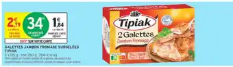 Intermarché Galettes Jambon Fromage Surgelées Tipiak offre