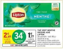 Intermarché THÉ VERT MENTHE ORIGINE ASIE LIPTON offre
