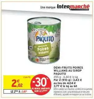 Intermarché DEMI-FRUITS POIRES WILLIAMS AU SIROP PAQUITO offre