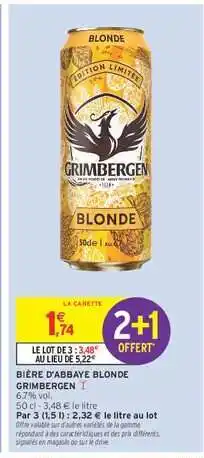 Intermarché BIÈRE D'ABBAYE BLONDE GRIMBERGEN offre
