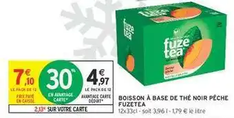 Intermarché Boisson à base de thé noir pêche FuzeTea offre