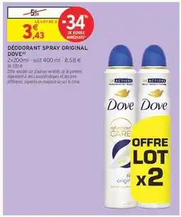 Intermarché DÉODORANT SPRAY ORIGINAL DOVE offre