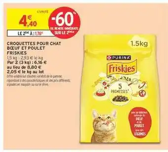 Intermarché CROQUETTES POUR CHAT BŒUF ET POULET FRISKIES offre