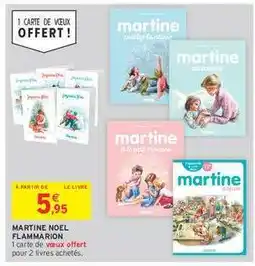 Intermarché MARTINE NOEL FLAMMARION offre