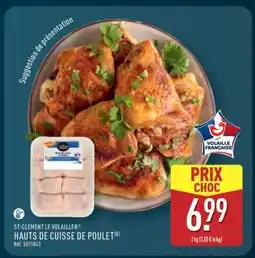 ALDI ST-CLÉMENT LE VOLAILLER HAUTS DE CUISSE DE POULET offre