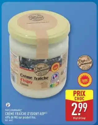 ALDI CRÈME FRAÎCHE D’ISIGNY AOP offre