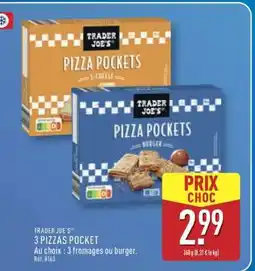 ALDI TRADER JOE'S 3 PIZZAS POCKET offre