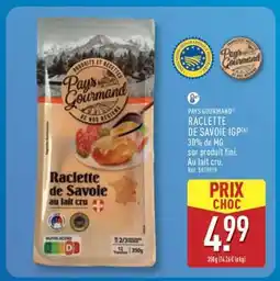 ALDI PAYS GOURMAND Raclette de Savoie IGP offre