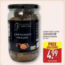 ALDI GOURMET FINEST CUISINE CHÂTAIGNES offre