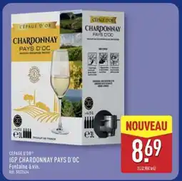 ALDI CEPAGE D'OR IGP CHARDONNAY PAYS D'OC offre