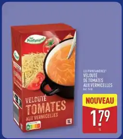 ALDI LES PRINTANIÈRES VELOUTÉ DE TOMATES AUX VERMICELLES offre