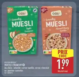 ALDI GOLDEN BRIDGE MUESLI CRUNCHY offre