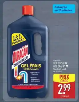 ALDI OURAGAN DÉBOUCHEUR GEL ÉPAIS offre