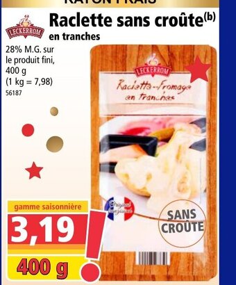 Norma Raclette Sans Croûte offre