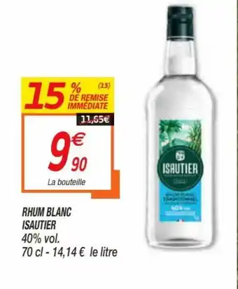 Netto Rhum Blanc Isautier offre