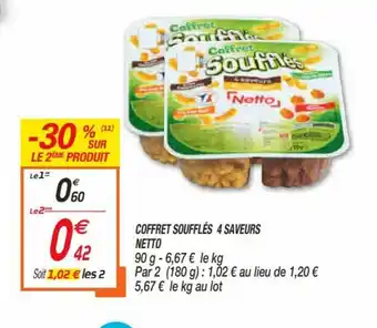 Netto Coffret Soufflés 4 Saveurs offre