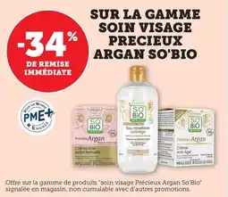 Maximarché Sur la gamme soin visage precieux argan so'bio offre