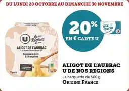 Super U Aligot de l'aubrac u de nos regions offre