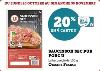 Super U Saucisson sec pur porc u offre