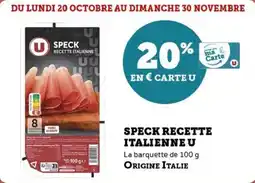 Super U Speck recette italienne u offre