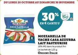 Super U Mozzarella de vache casa azzurra lait pasteurise offre