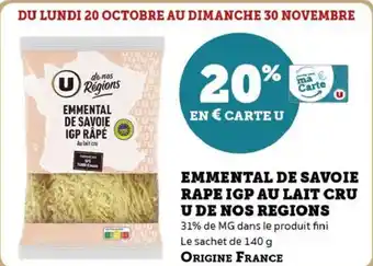 Super U Emmental de savoie rape igp au lait cru u de nos regions offre