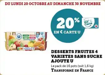 Super U Desserts fruites 4 varietes sans sucre ajoute u offre