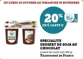 Super U Specialite dessert de soja au chocolat offre