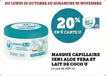 Super U Masque capillaire 3en1 aloe vera et lait de coco u offre