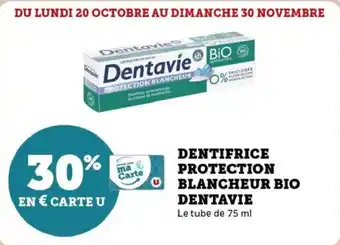 Super U Dentifrice protection blancheur bio dentavie offre