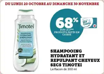 Super U Shampooing hydratant et repulpant cheveux secs timotei offre