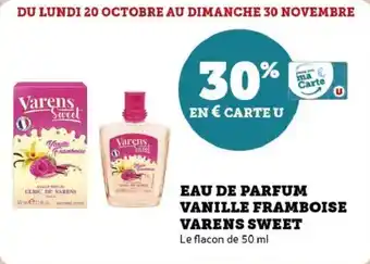 Super U Eau de parfum vanille framboise varens sweet offre