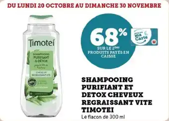Super U Shampooing purifiant et detox cheveux regraissant vite timotei offre