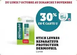 Super U Stick levres reparateur protecteur dermophil offre